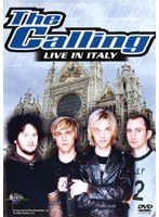 THE CALLING/Live In Italy