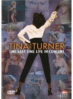 ONE LAST TIME LIVE IN CONCERT/TINA TURNER