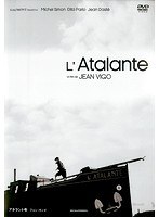 アタラント号 4Kレストア版 ジャン・ヴィゴ