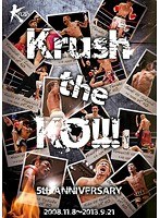 Krush the KO！！！