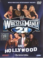 WWE レッスルマニア21 DISC1