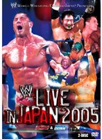WWE ライヴ・イン・ジャパン2005 ロウ＆スマックダウン（2枚組）