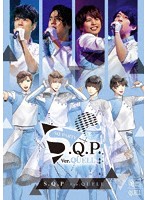 S.Q.P Ver.QUELL （ブルーレイディスク）