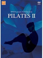 TIPNESS presents Work Out series PILATES II～バランスを高めてシェイプアップ