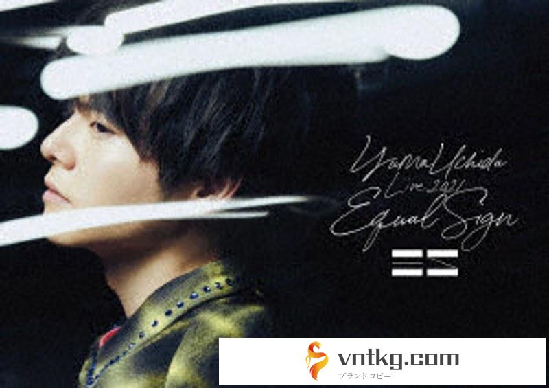 YUMA UCHIDA LIVE 2021 「Equal Sign」 DVD