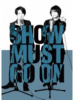 SHOW MUST GO ON （ブルーレイディスク）