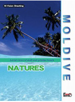 MOLDIVE THE NATURES インド洋の真珠 モルジブ/ネイチャーズ