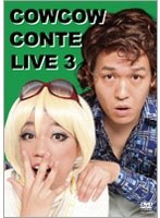 COWCOW CONTE LIVE 3/COWCOW
