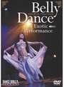 ベリーダンス・パフォーマンス Belly Dance A Exotic Performance