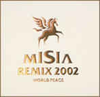 Misia/MISIA REMIX 2002 WORLD PEACE（アルバム）
