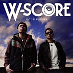 W-SCORE/DOUBLE SCORE（アルバム）