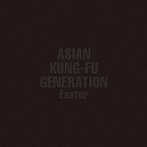 ASIAN KUNG-FU GENERATION/Easter（シングル）