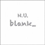 N.U./blank_（アルバム）