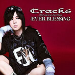 crack6/EVER BLESSING（アルバム）