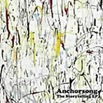 Anchorsong/The Storytelling EP（アルバム）