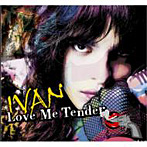 IVAN/Love me tender（シングル）