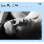 寺島靖国プレゼンツ Jazz Bar 2002（アルバム）