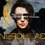 NERDHEAD/ORDINARY DAYS（アルバム）