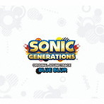 SONIC GENERATIONS Original Soundtrack:Blue Blur（アルバム）