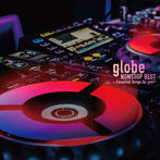 globe/globe NONSTOP BEST ～Essential Songs for you～（アルバム）