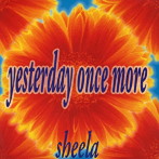 Sheela/Yesterday once more（アルバム）