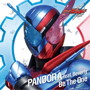 PANDORA/Be The One（シングル）