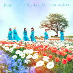 BiSH/Life is beautiful/HiDE the BLUE（シングル）