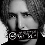 J/J 20th Anniversary BEST ALBUM＜1997-2017＞W.U.M.F.（アルバム）