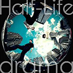 Half-Life/drama（アルバム）
