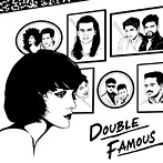 Double Famous/DOUBLE FAMOUS（アルバム）