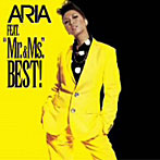 ARIA/FEAT.‘Mr.’＆‘Ms.’BEST！（アルバム）