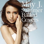 May J./Summer Ballad Covers（アルバム）