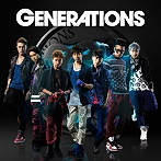 GENERATIONS from EXILE TRIBE/GENERATIONS（アルバム）