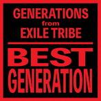 GENERATIONS from EXILE TRIBE/BEST GENERATION（International Edition）（アルバム）