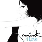 mink/4 Love（シングル）