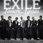 EXILE/Lovers Again（シングル）