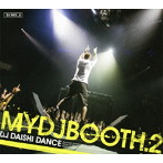 DAISHI DANCE/MYDJBOOTH.2（アルバム）