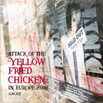 GACKT/ATTACK OF THE ‘YELLOW FRIED CHICKENz’IN EUROPE 2010（アルバム）