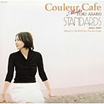 土岐麻子/Couleur Cafe Meets TOKI ASAKO STANDARDS 2004-2005 Mixed by DJ KGO aka Tanaka Keigo（アルバム）