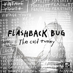 The cold tommy/FLASHBACK BUG（アルバム）