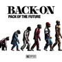 BACK-ON/PACK OF THE FUTURE（アルバム）