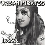 lecca/URBAN PIRATES（アルバム）