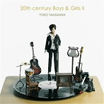 20th century Boys＆Girls 2～20世紀少年少女2～/高橋洋子（アルバム）