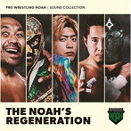 THE NOAH’S REGENERATION（アルバム）