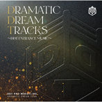 DRAMATIC DREAM TRACKS ～DDT ENTRANCE MUSIC～（アルバム）
