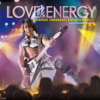 棚橋弘至/LOVE＆ENERGY～Hiroshi Tanahashi ENTRANCE MUSIC～（シングル）
