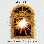 MADKID/One Room Adventure（シングル）