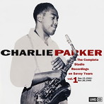 チャーリー・パーカー/コンプリート・スタジオ・レコーディングス・オン・サヴォイ・イヤーズ VOL.1（UHQCD）（アルバム）