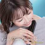 山下伶/GOOD TIME GOOD MUSIC（UHQCD）（アルバム）