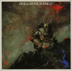 LOUDNESS/DISILLUSION（撃剣霊化）（アルバム）